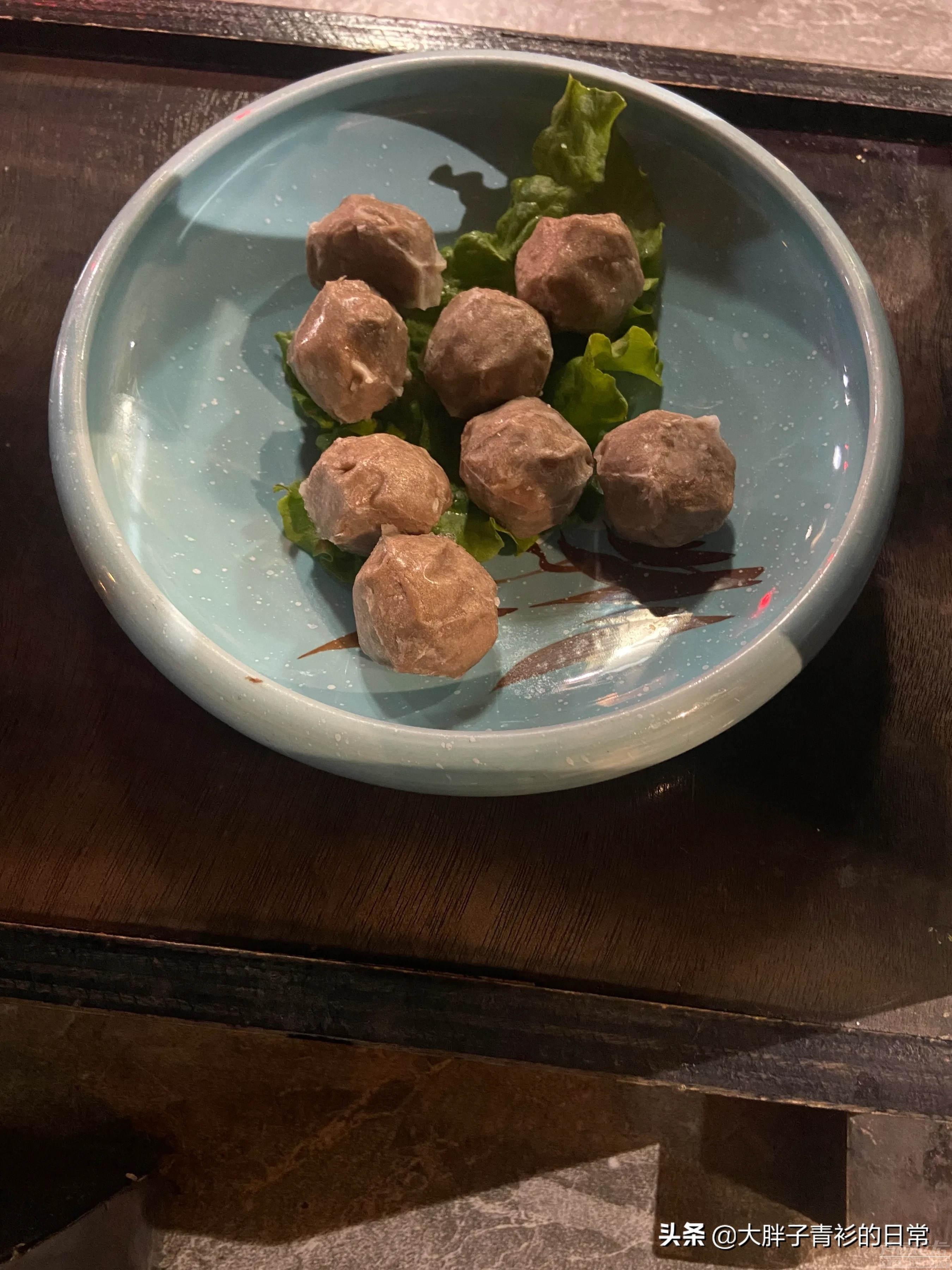 今天去南门口那里吃了个火锅，大家看看这羊肉跟牛肉丸值不值？牛肉丸子9个26~-8.jpg